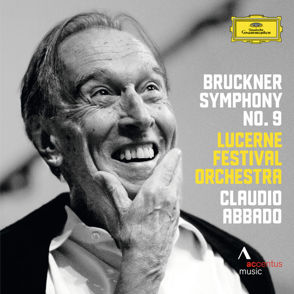 Anton Bruckner Symphony No. 9 - Abbado - Lucerne Festival Orchestra DG 2014