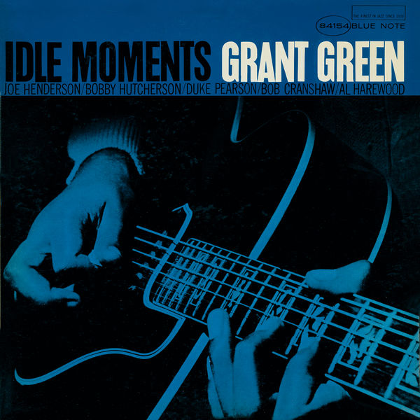 Grant Green Idle Moments 24 192 Blue Note