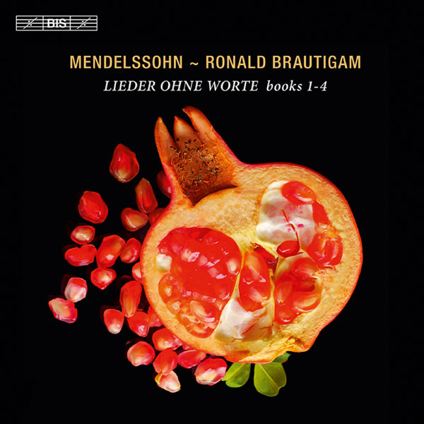 Mendelssohn Lieder Ohne Worte Ronald Brautigam  BIS