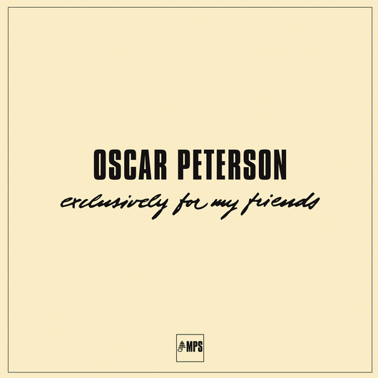 Oscar Peterson Exclusively For My Friends MPS 24 88