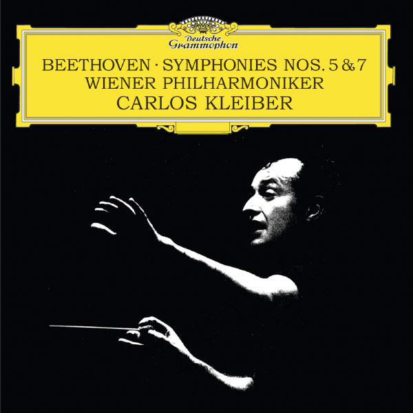 Beethoven Symphonies no. 5 and 7 Carlos Kleiber Wiener Philharmoniker Deutsche Grammophon