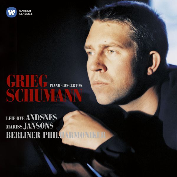 Grieg Schumann Piano Concertos Leif Ove Andsnes Maris Jansons Berliner Philharmoniker