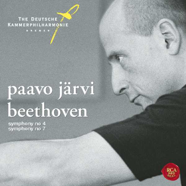 Beethoven symphonies 4 & 7 - Paavo Järvi - Deutsche Kammerphilhamonie Bremen