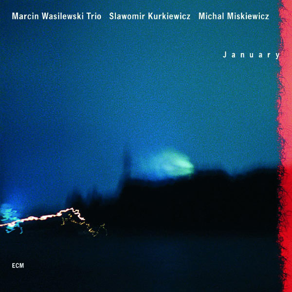 Marcin Wasilewski January