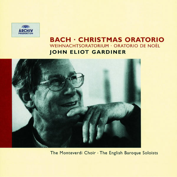 Bach Christmas Oratorio John Eliot Gardiner Monteverdi Choir English Baroque Soloists DG Archiv 1987