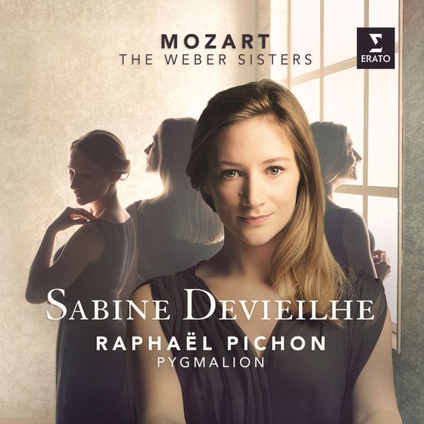 Mozart: The Weber Sisters Sabine Devielhe Raphael Pichon Pgymalion Erato 2015