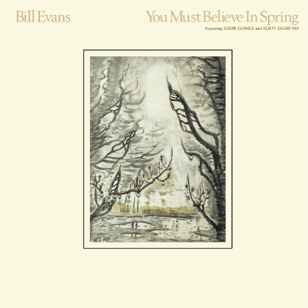 Bill Evans You Must Believe In Spring Rhino Warner 1977