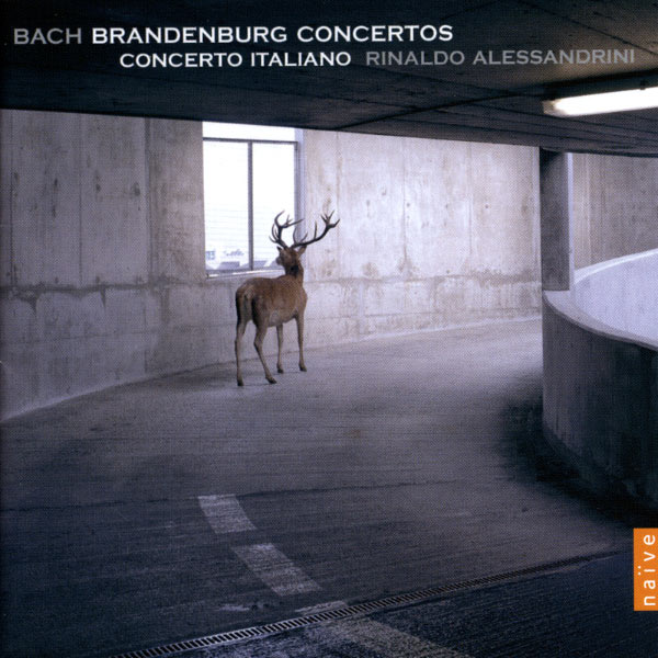 Bach Brandenburg Concertos Rinaldo Alessandrini Naive 2005