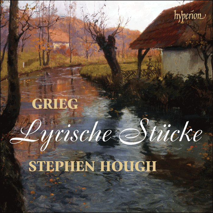 Grieg Lyric Pieces Stephen Hough Hyperion 2016