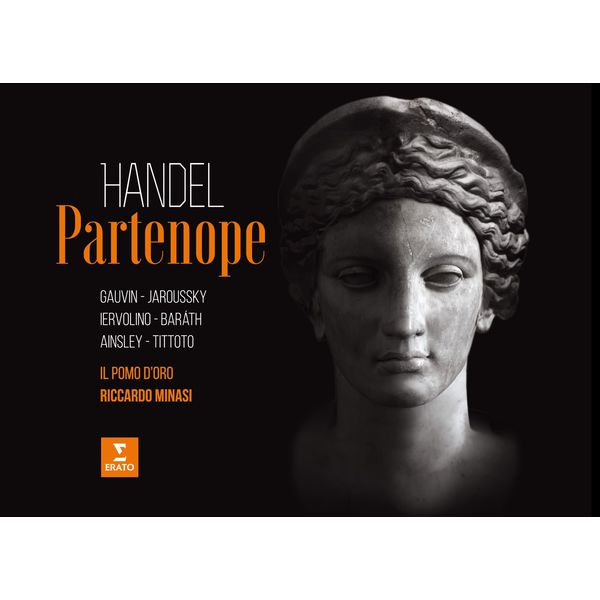 Händel: Partenope - Riccardo Minasi - Il Pomo d'Oro - Gauvin - Jaroussky Erato 2016