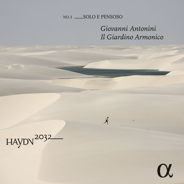 Giovanni Antonini Il Giardino Armonico Haydn 2032 No. 3 Solo e pensoso Alpha Classics 2016