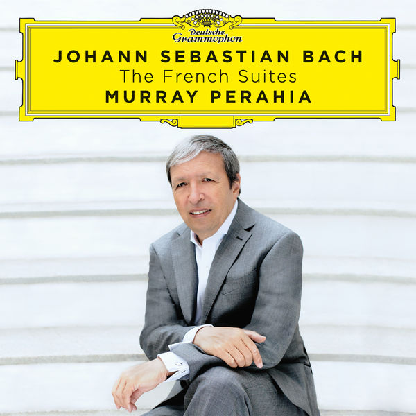 Johann Sebastian Bach: The French Suites - Murray Perahia (24/96) Deutsche Grammophon 2016