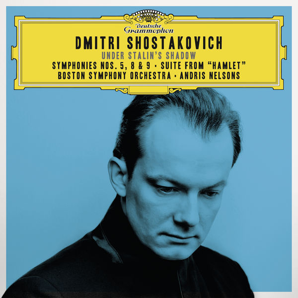 Shostakovich: Symphonies Nos. 5, 8 & 9 - Andris Nelsons - Boston Symphony Orchestra