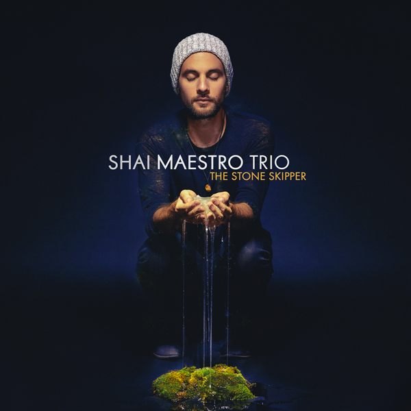 Shai Maestro Trio The Stone Skipper 24 96