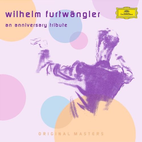 Wilhelm Furtwängler Anniversary Tribute Deutsche Grammophon