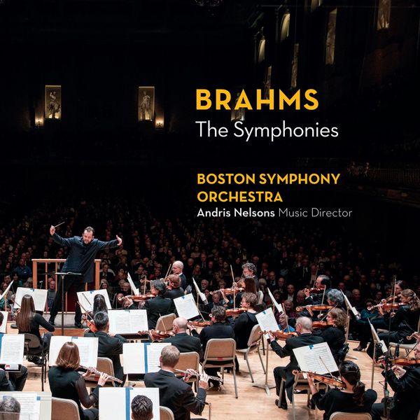 Brahms: The Symphonies - Andris Nelsons - Boston Symphony Orchestra 24/192