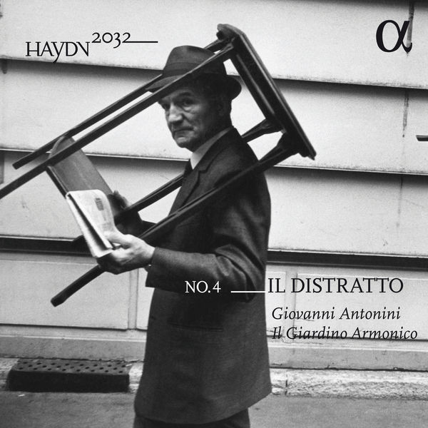 Haydn 2032 no. 4 Il Distratto Giovani Antonini Il Giardino Armonico
