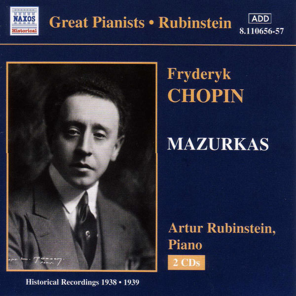 Great Pianists Rubinstein Frederic Chopin Mazurkas 1938-1939 Naxos