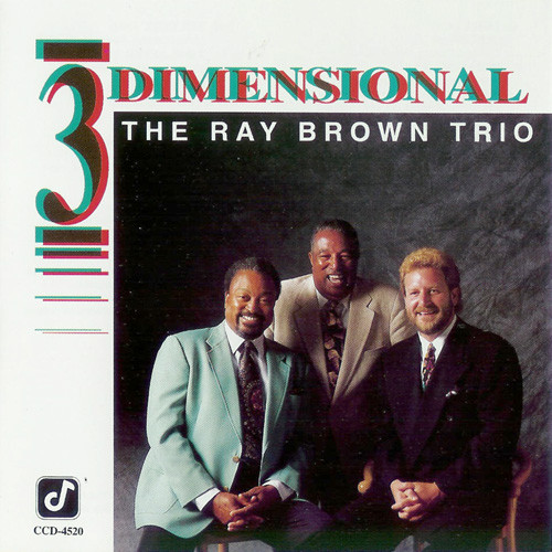Ray Brown Trio 3 Dimensional Concord Jazz 1992