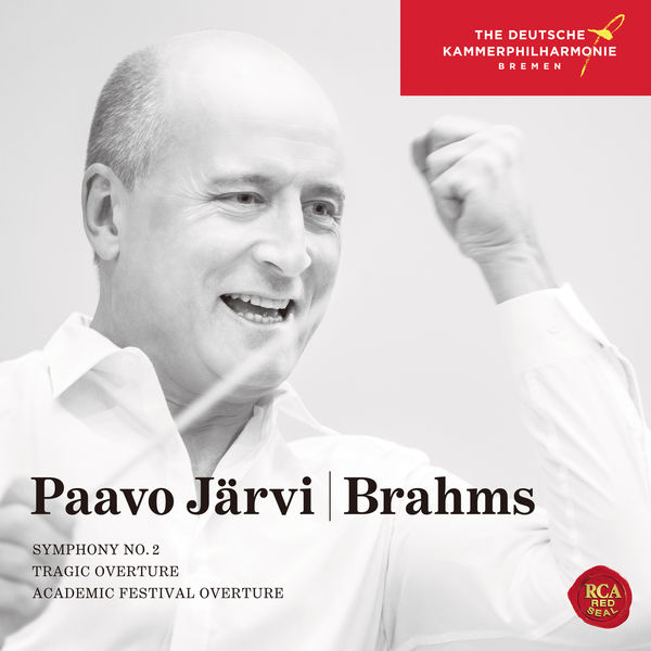 Brahms Symphony No. 2 Tragic Overture Academic Festival Overture Deutsche Kammerphilharmonie Bremen RCA 2017 SACD