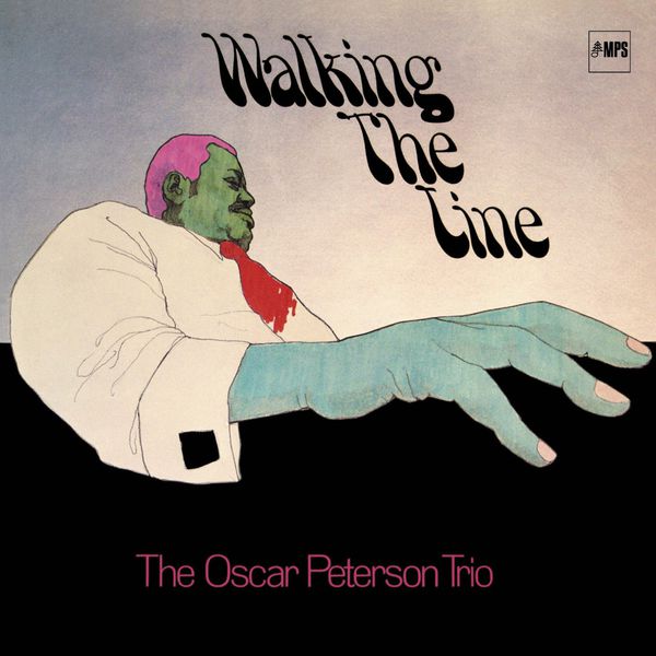 The Oscar Peterson Trio Walking The Line Anniversary Edition Remastered 24 88 MPS 1970